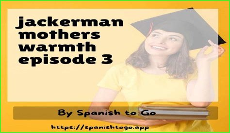 Jackerman: A Mother's Warmth