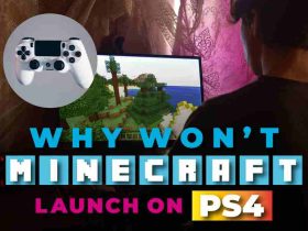 Why Won't Minecraft Launch On Ps4