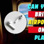 Can You Bring Airpods On A Plane