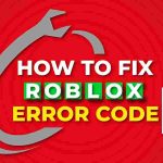 How To Fix Roblox Error Code
