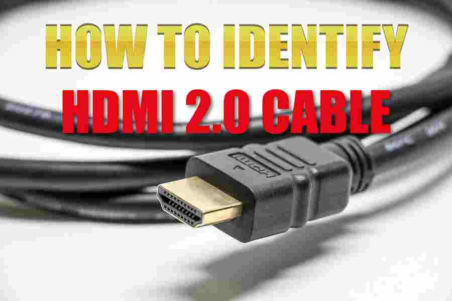 fritaget Udfyld Tvunget How To Identify HDMI 2.0 Cables - Motri City
