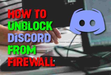 How To Unblock Discord From Firewall